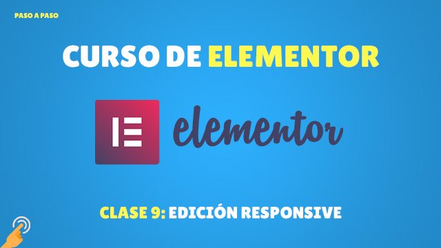 Curso de Elementor: Edición Responsive