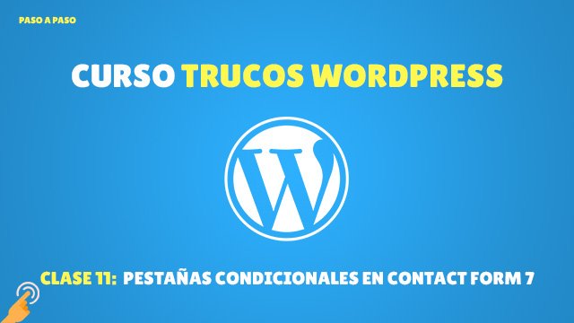 Instalar pestañas condicionales en contact form 7