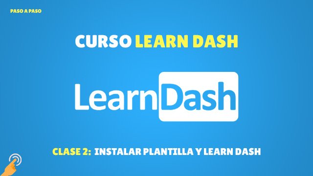 Instalar plantillas y Learn Dash