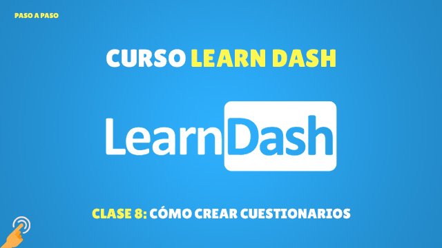 Cómo crear cuestionarios en LearnDash