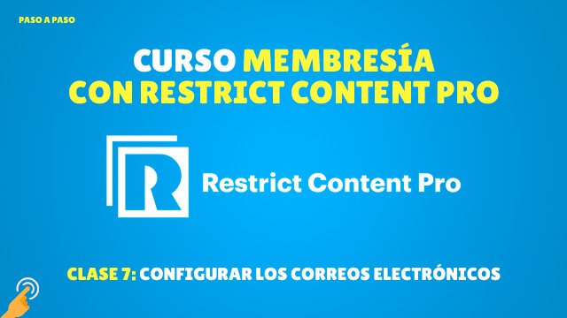 Configurar correos electrónicos en Restrict Content Pro
